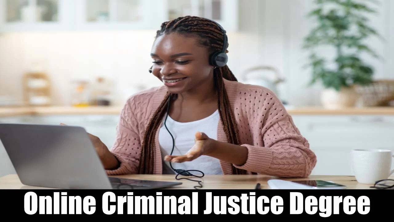 Online Criminal Justice Degree